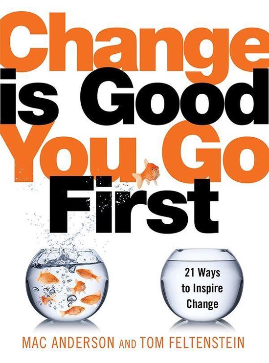 Change Is Good...You Go First - cover