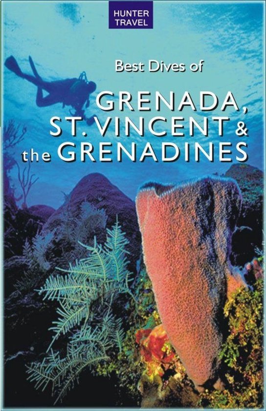 Best Dives of Grenada, St. Vincent & the Grenadines - cover
