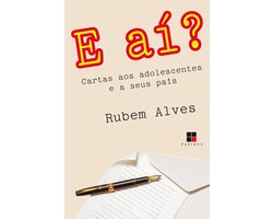 E aí? Cartas aos adolescentes e a seus pais