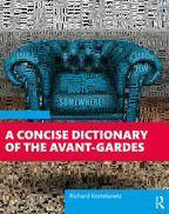 A Concise Dictionary of the Avant-Gardes - cover