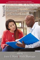 Contemporary Issues in Accreditation, Assessment, and Program Evaluation Research in Educator Preparation - Implementing and Analyzing Performance Assessments in Teacher Education