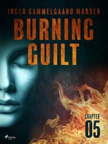Burning Guilt 5 - Burning Guilt - Chapter 5