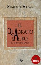 Collana Sentieri: narrativa italiana - Il quadrato sacro