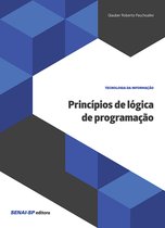 Tecnologia da Informação - Princípios de lógica de programação