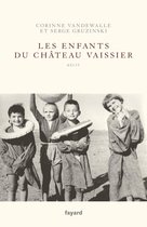 Frère et Soeur 1 - Les enfants du Château-Vaissier (1914-1967)