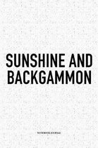 Sunshine and Backgammon