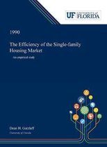 The Efficiency of the Single-family Housing Market