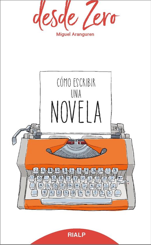 desde Zero 5 - Cómo escribir una novela - cover