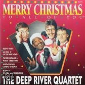 The Deep River Quartet - Merry Christmas To All Of You