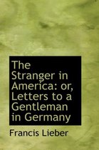 The Stranger in America