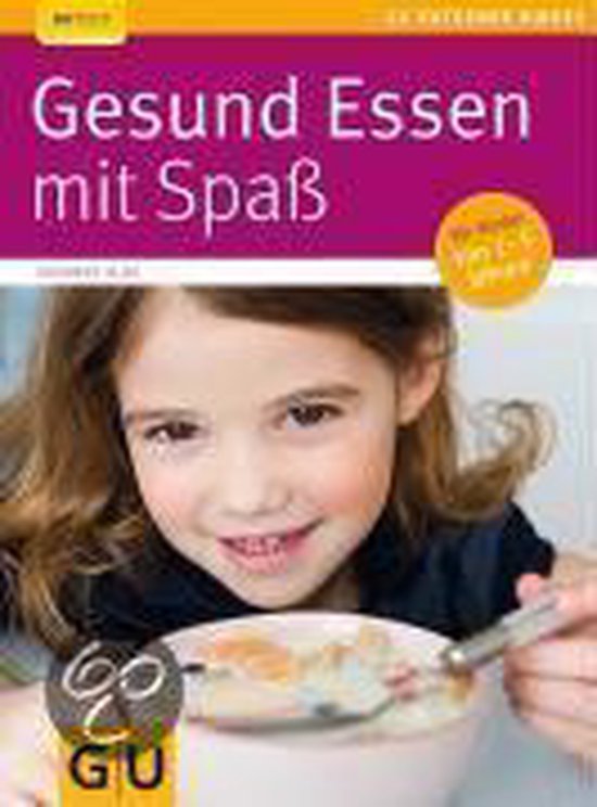 Gesund Essen Mit Spaß - cover