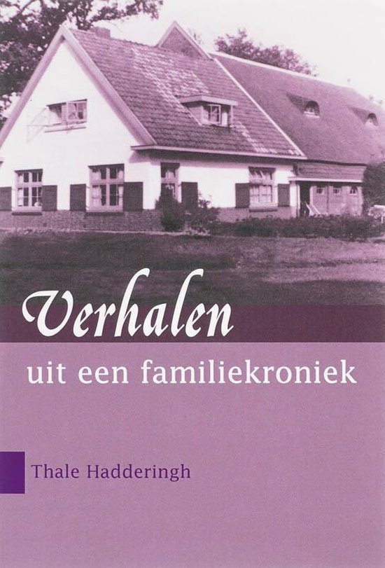 Cover van het boek 'Verhalen uit een familiekroniek' van T. Hadderingh