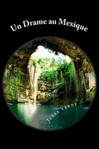 Un Drame au Mexique
