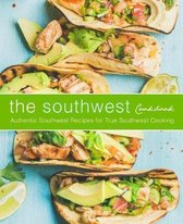 The Southwest Cookbook