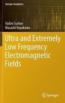Ultra and Extremely Low Frequency Electromagnetic Fields