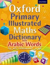 Oxford Primary Illustrated Maths Dictionary with Arabic Words