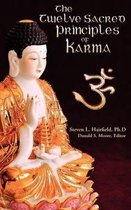 The Twelve Sacred Principles of Karma