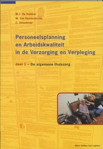 Personeelsplanning En Arbeidskwaliteit in De Verz.Verpleging