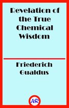 Revelation of the True Chemical Wisdom