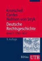 Deutsche Rechtsgeschichte 2 (1250 - 1650)