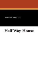 Half Way House