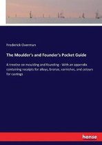 The Moulder's and Founder's Pocket Guide