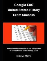 Georgia EOC United States History Exam Success