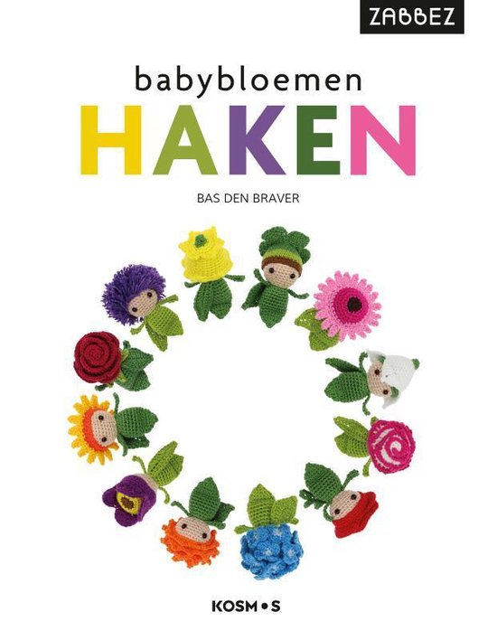 Babybloemen haken - Bas den Braver | Warmolth.org