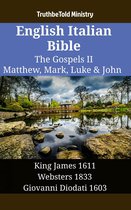Parallel Bible Halseth English 1318 - English Italian Bible - The Gospels II - Matthew, Mark, Luke & John