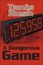A Dangerous Game