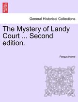 The Mystery of Landy Court ... Second Edition.