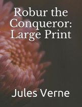 Robur the Conqueror