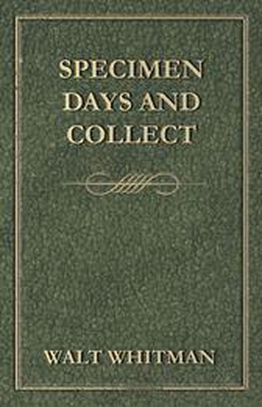 Specimen Days and Collect (ebook), Walt Whitman 9781528787451