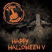 P. Paul Fenech - Happy Halloween V (CD)