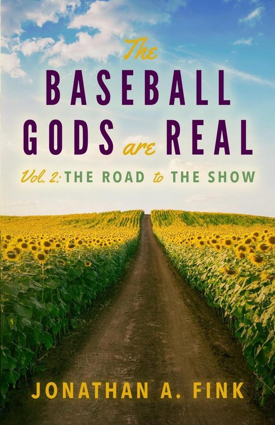 The Baseball Gods are Real 2 - The Baseball Gods are Real - cover