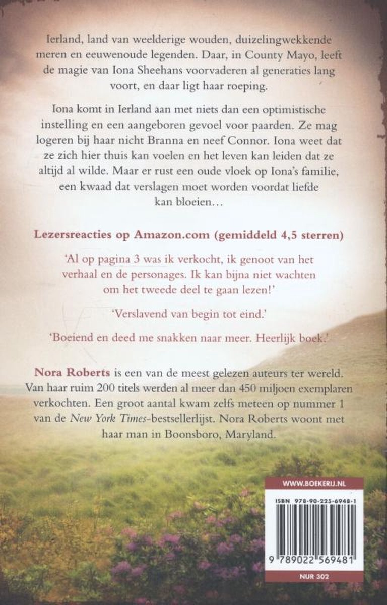Achterkant boek 'Ierse trilogie 1 - Meer dan liefde' van Nora Roberts, met tekst over het verhaal, lezersreacties en een afbeelding van een bloeiende heuvel.