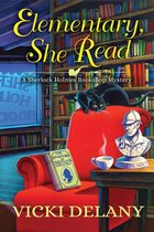 A Sherlock Holmes Bookshop Mystery 1 - Elementary, She Read