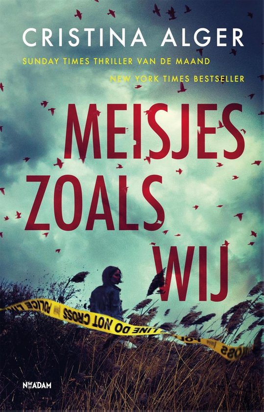 Boekcover van 'Meisjes zoals wij' met donkere, dramatische luchten, een silhouet van een persoon bij gele politieafzetting en rode vogels.
