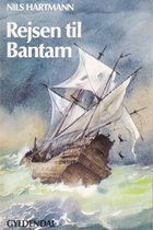 Rejsen til Bantam 1 - Rejsen til Bantam