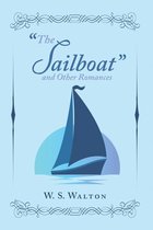 "The Sailboat" and Other Romances