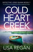 Detective Josie Quinn 7 - Cold Heart Creek