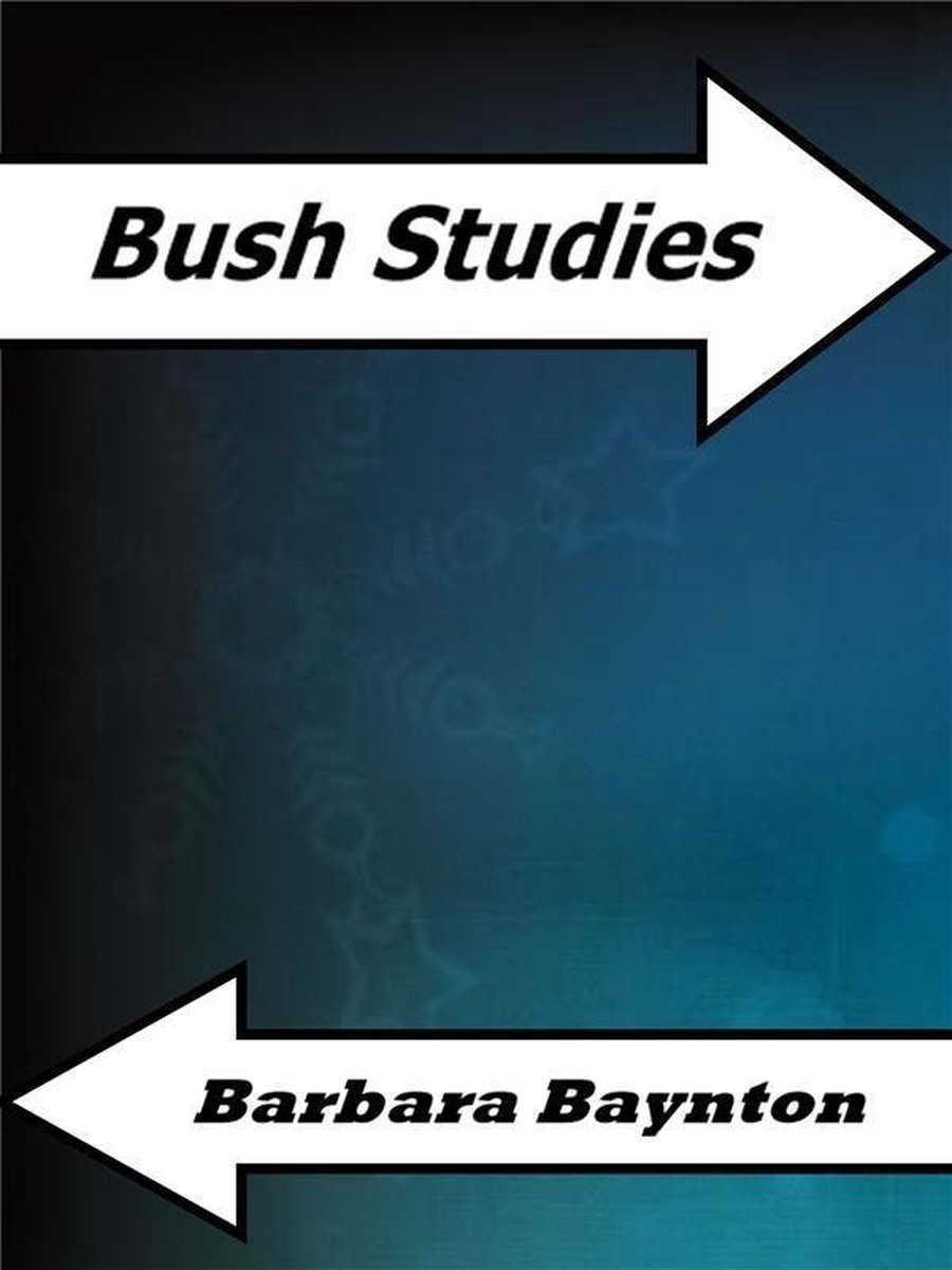 Bush Studies - Barbara Baynton