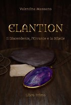 La Saga del Discendente 1 - Elantion