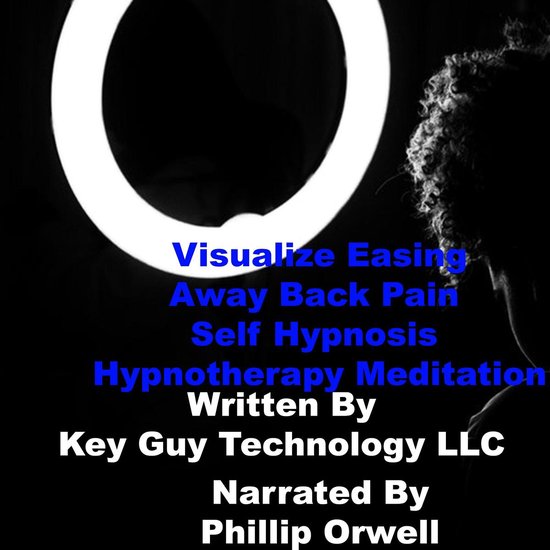 Visualise Easing Away Back Pain Self Hypnosis Hypnotherapy Meditation