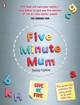 Boek cover Five Minute Mum: Give Me Five van Daisy Upton