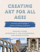 Creating Art for All Ages 2 - Creating Art for All Ages