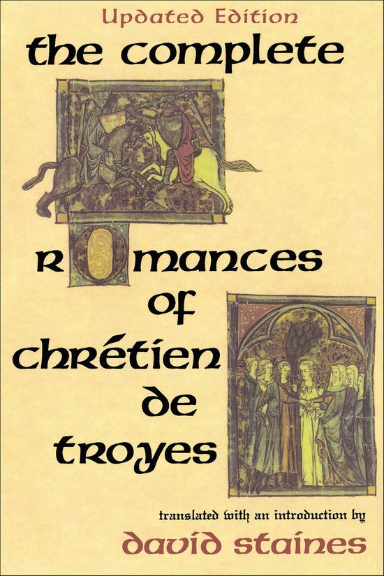 The Complete Romances of Chrétien de Troyes - cover