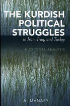 The Kurdish Political Struggles in Iran, Iraq, and Turkey