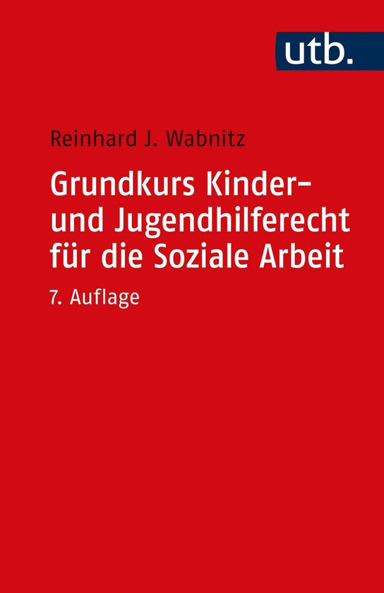Grundkurs Kinder- und Jugendhilferecht für die Soziale Arbe ... - cover