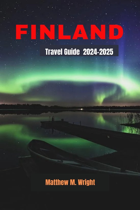 Finland Travel Guide 20242025 (With Colored Maps And Pictures) (ebook